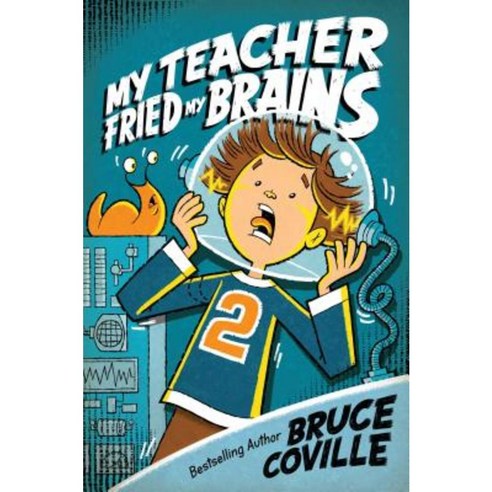 My Teacher Fried My Brains UnA/E, Aladdin Paperbacks % Ss