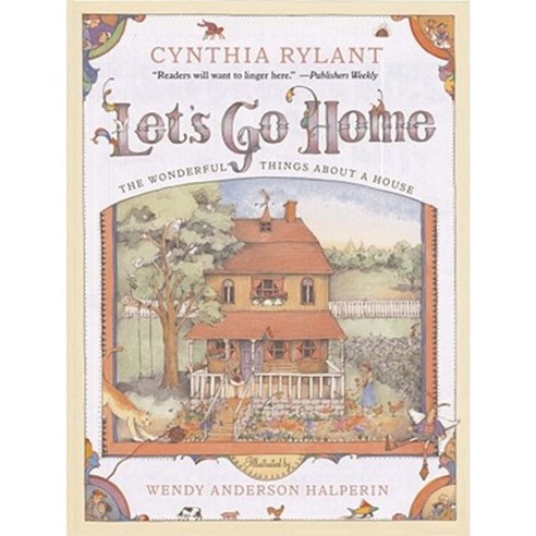 Let''s Go Home: The Wonderful Things about a House Paperback, Simon & Schuster Books for Young Readers