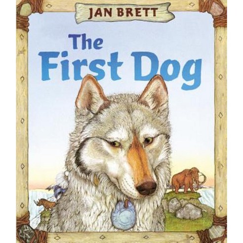 The First Dog Hardcover, G.P. Putnam''s Sons Books for Young Readers