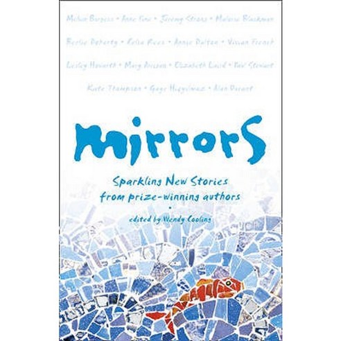 Mirrors: Sparkling New Stories from Prize-Winning Authors Paperback, HarperCollins Children''s Books