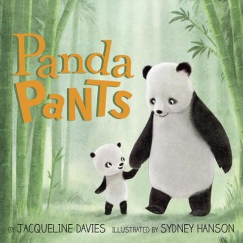 Panda Pants Library Binding, Alfred A. Knopf Books for Young Readers