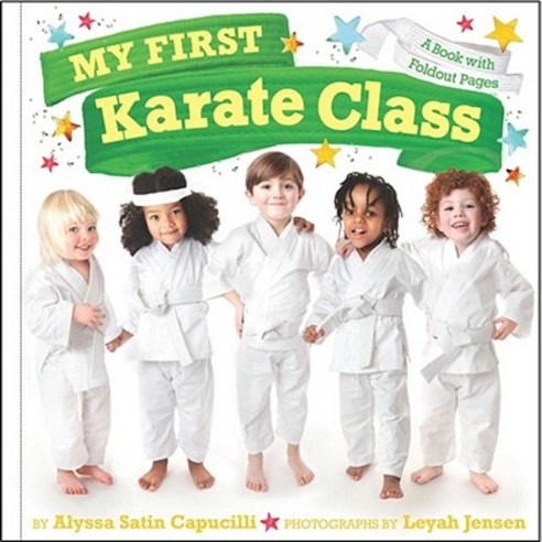 My First Karate Class: A Book with Foldout Pages Hardcover, Little Simon