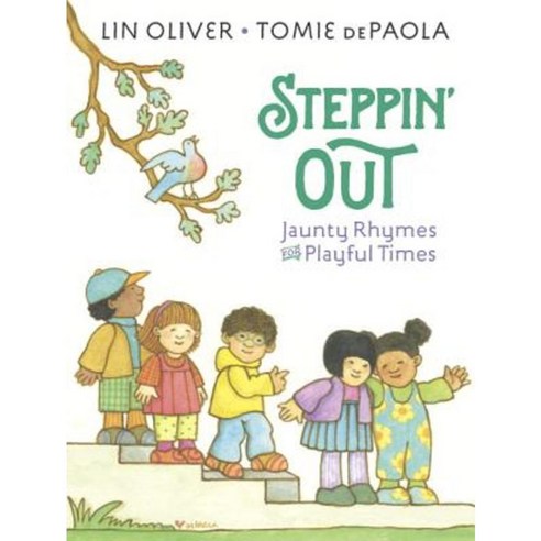 Steppin'' Out: Jaunty Rhymes for Playful Times Hardcover, Nancy Paulsen Books