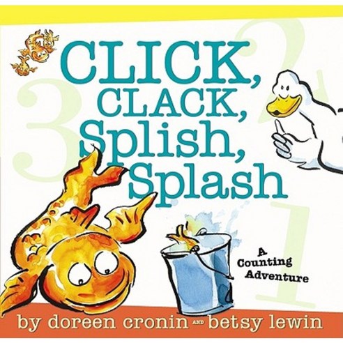 Click Clack Splish Splash: A Counting Adventure Hardcover, Atheneum Books