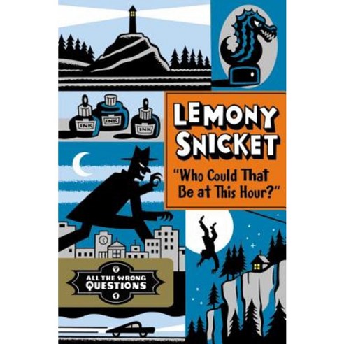 Who Could That Be at This Hour? Hardcover, Little, Brown Books for Young Readers