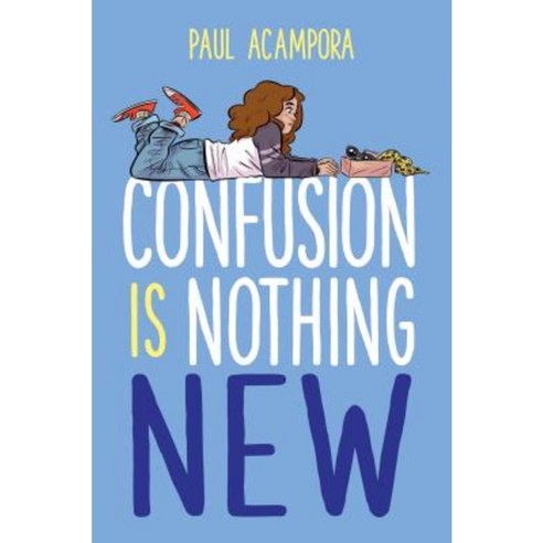 Confusion Is Nothing New Hardcover, Scholastic Press