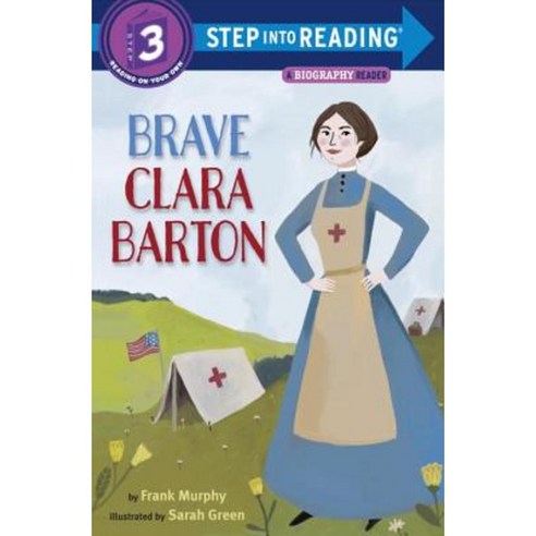Brave Clara Barton Library Binding, Random House Books for Young Readers