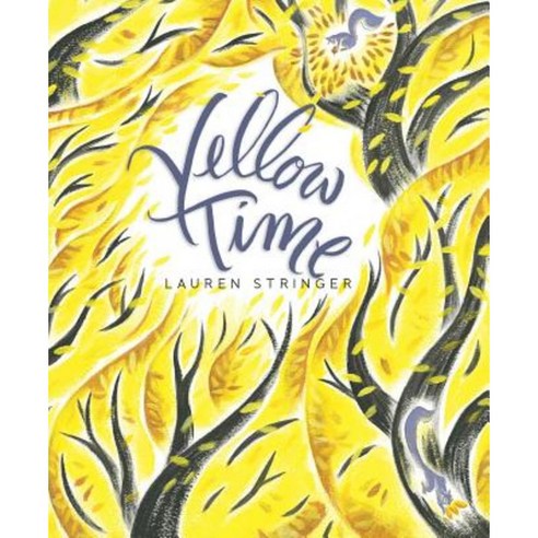 Yellow Time Hardcover, Beach Lane Books