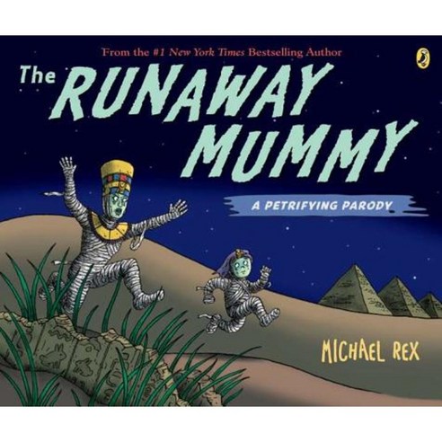 The Runaway Mummy: A Petrifying Parody Paperback, Puffin Books