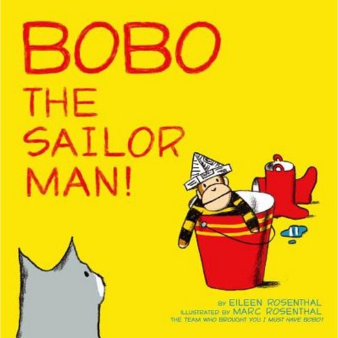 Bobo the Sailor Man! Hardcover, Atheneum Books for Young Readers