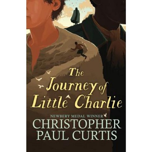 The Journey of Little Charlie Hardcover, Scholastic Press