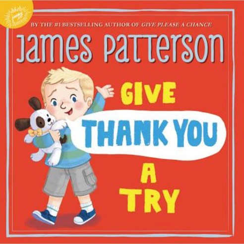 Give Thank You a Try Hardcover, Jimmy Patterson