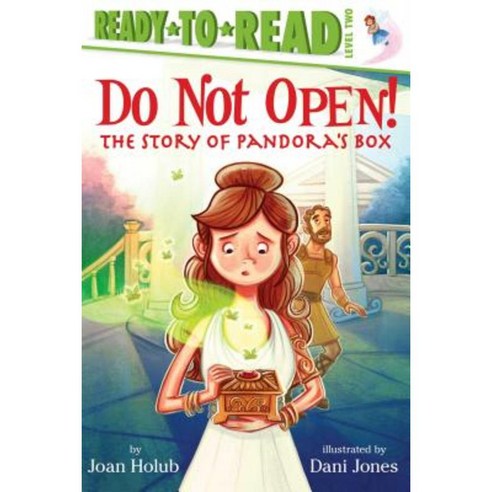 Do Not Open!: The Story of Pandora''s Box Paperback, Simon Spotlight