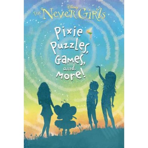 The Never Girls: Pixie Puzzles Games and More! Paperback, Random House Disney