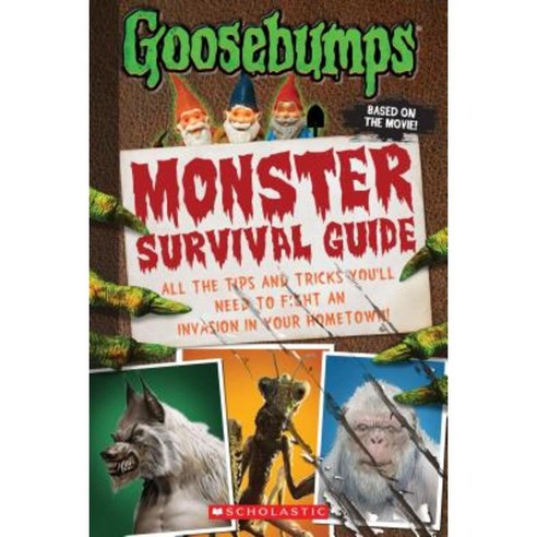 Goosebumps the Movie: Monster Survival Guide Paperback, Scholastic Inc.