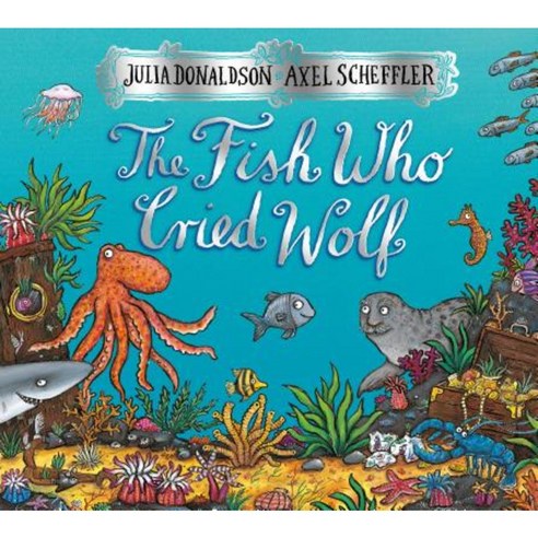 The Fish Who Cried Wolf Hardcover, Arthur A. Levine Books