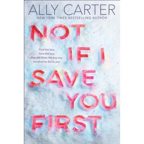 Not If I Save You First Hardcover, Scholastic Press