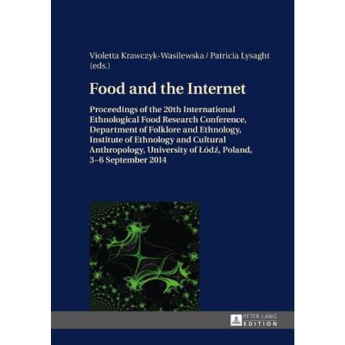 Food and the Internet Hardcover, Peter Lang Gmbh, Internationaler Verlag Der W