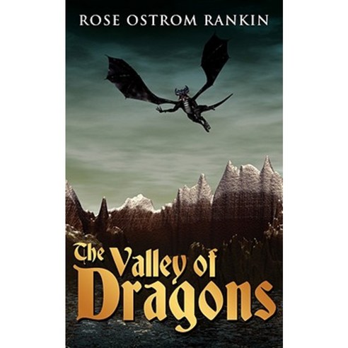 The Valley of Dragons Paperback, Authorhouse