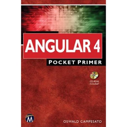 Angular 4 Pocket Primer Paperback, Mercury Learning & Information