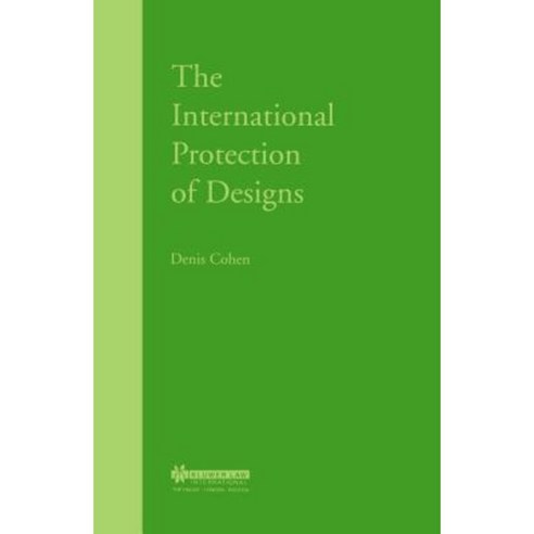 The International Protection of Designs Paperback, Kluwer Law International