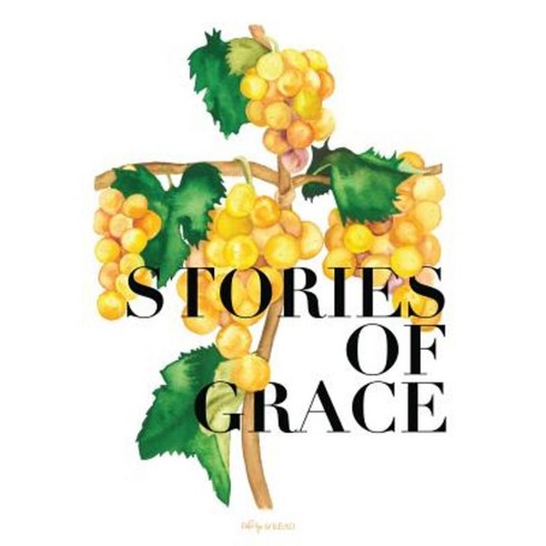 Stories of Grace Paperback, Createspace Independent Publishing Platform