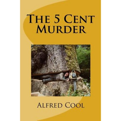 The 5 Cent Murder Paperback, Createspace Independent Publishing Platform