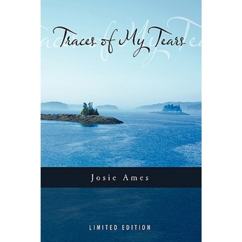 Traces of My Tears Hardcover, Authorhouse