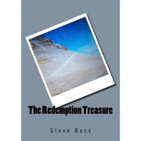 The Redemption Treasure Paperback, Createspace Independent Publishing Platform