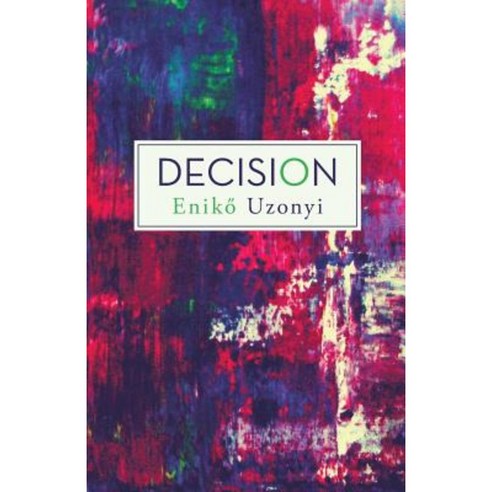 Decision Paperback, Archway Publishing