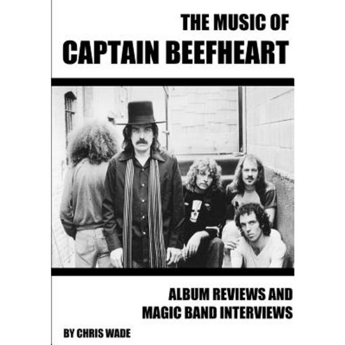 The Music of Captain Beefheart Paperback, Lulu.com