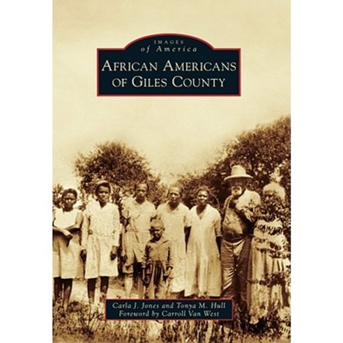 African Americans of Giles County Paperback, Arcadia Publishing (SC)