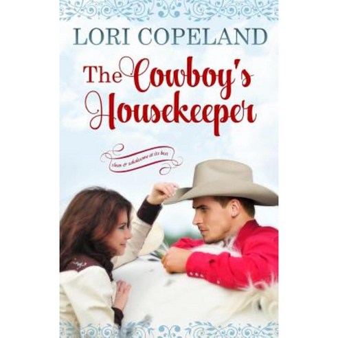 The Cowboy''s Housekeeper Paperback, Createspace Independent Publishing Platform