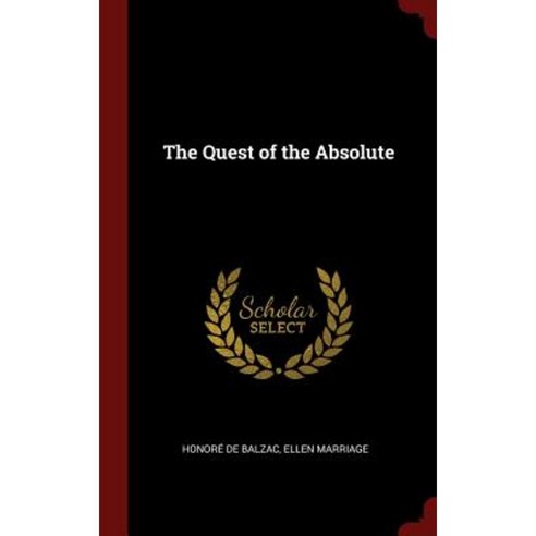 The Quest of the Absolute Hardcover, Andesite Press