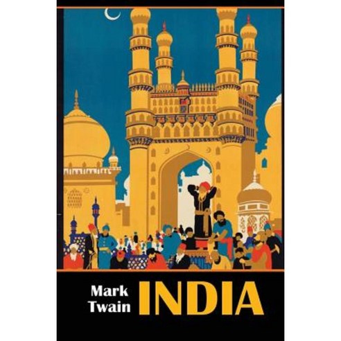 Mark Twain in India Paperback, Mount San Antonio College/Philosophy Group