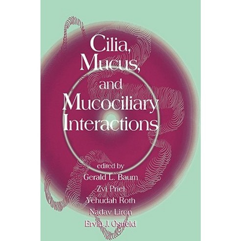 Cilia Mucus and Mucociliary Interactions Hardcover, CRC Press
