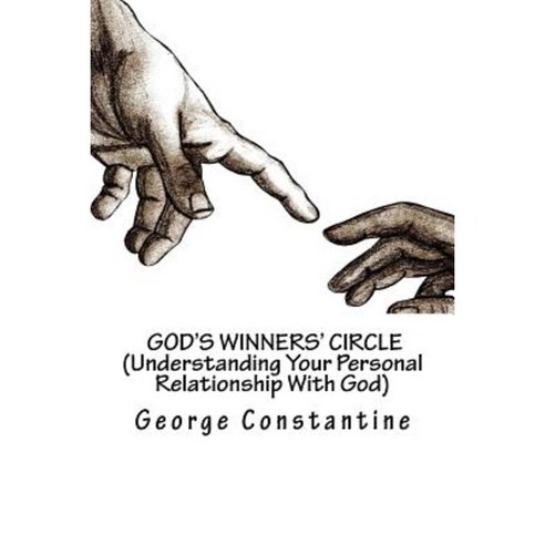 God''s Winners'' Circle (Understanding Your Personal Relationship with God) Paperback, Spiritual Freedom Publishing