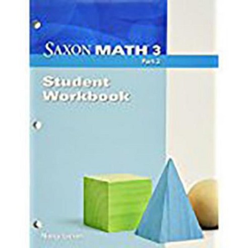 Saxon Math 3: Student Workbook Part 2 Paperback, Saxon Publishers