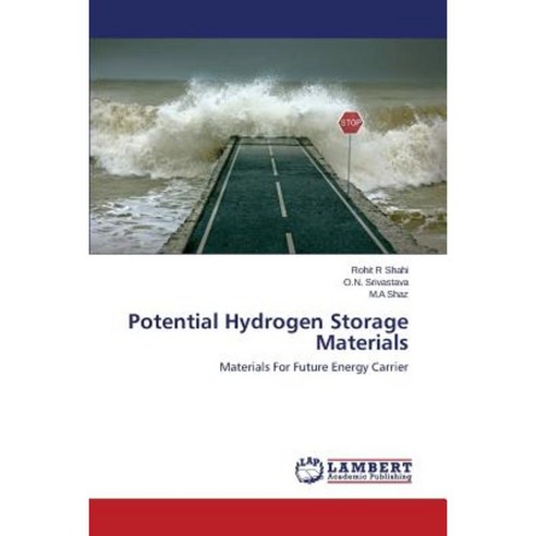 Potential Hydrogen Storage Materials Paperback, LAP Lambert Academic Publishing