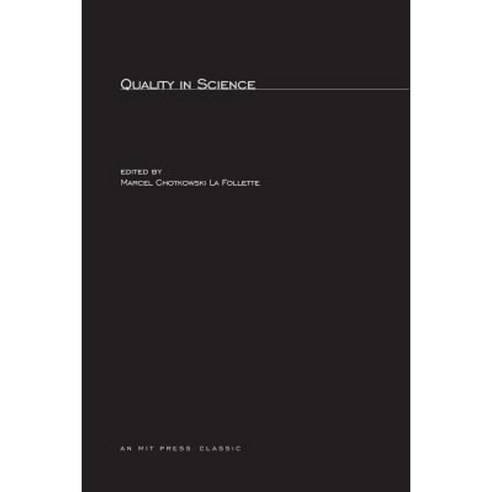 Quality in Science Paperback, Mit Press