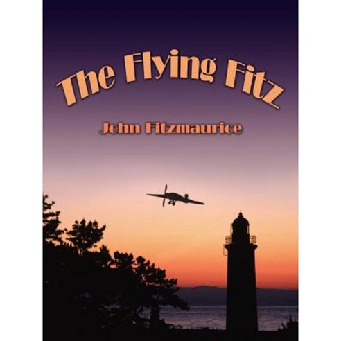 The Flying Fitz Paperback, Authorhouse