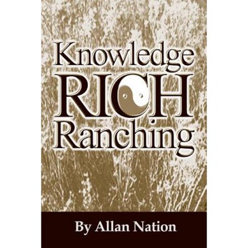 Knowledge Rich Ranching Paperback, Green Park Press