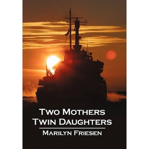 Two Mothers Twin Daughters Paperback, iUniverse