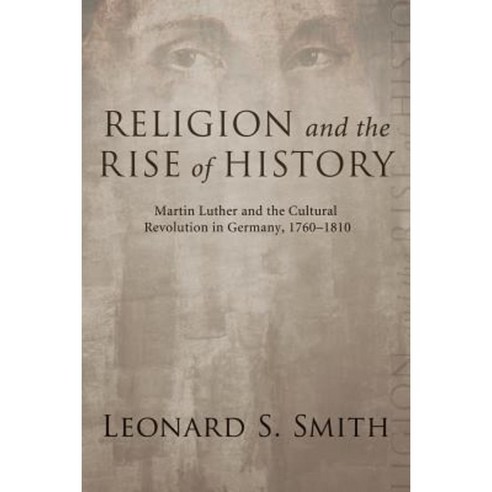 Religion and the Rise of History Hardcover, Cascade Books