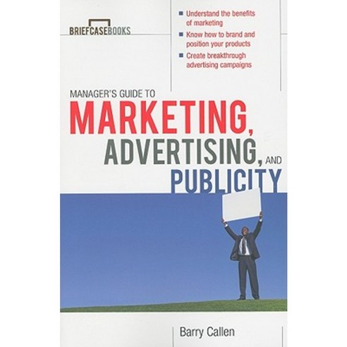 Manager''s Guide to Marketing Advertising and Publicity Paperback, McGraw-Hill Education