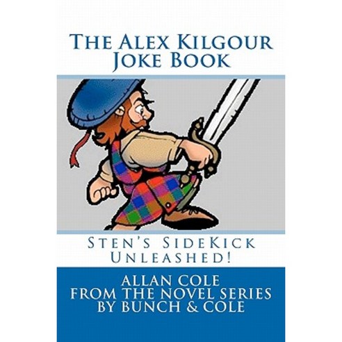 The Alex Kilgour Joke Book Paperback, Allan Cole