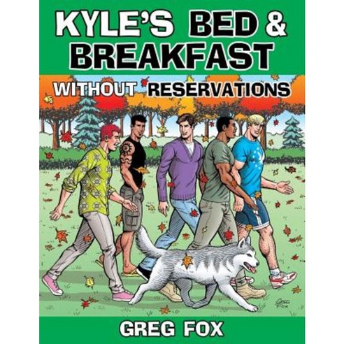 Kyle''s Bed & Breakfast: Without Reservations Paperback, Sugar Maple Press