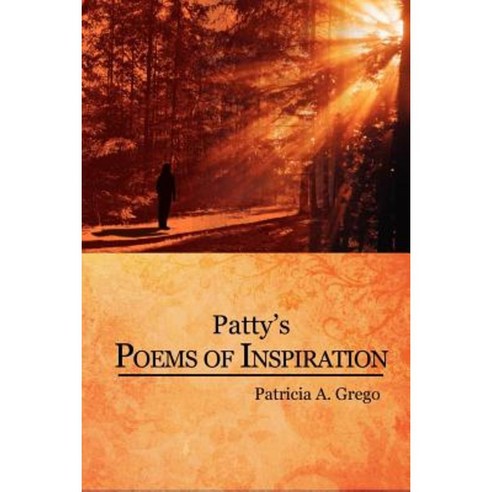 Patty''s Poems of Inspiration Paperback, Xlibris