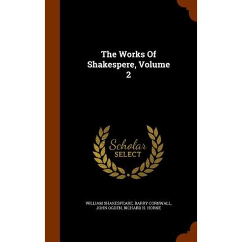 The Works of Shakespere Volume 2 Hardcover, Arkose Press