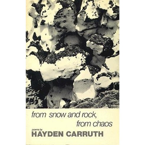 From Snow and Rock from Chaos: Poems 1965-1972 Paperback, New Directions Publishing Corporation